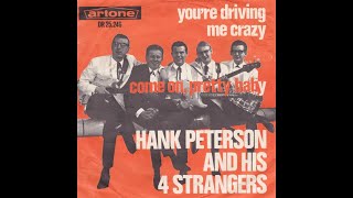 Hank Peterson And His 4 Strangers - Come On Pretty Baby Nederbeat  Rotterdam 1964