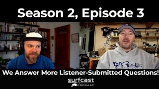 S2 E3 | We Answer MORE Surf Fishing and Listener Generated Questions: January 2025 Edition