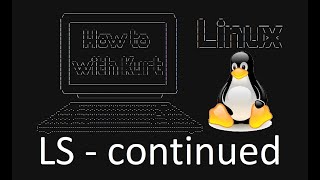 Ep1-1 - How To Linux - ls (continued) - List Files & Directories