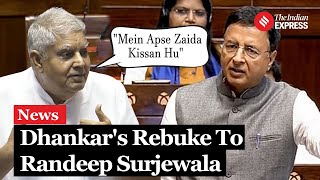 Jagdeep Dhankar Rebuked Randeep Surjewala Before Asking Him To Withdraw From The House