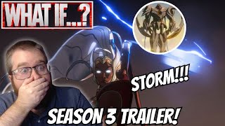 Marvel Animation’s What If…? Season 3 | Official Trailer REACTION!!! STORM!!!