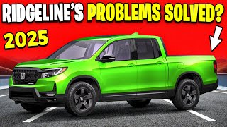 Does 2025 Honda Ridgeline Solve the 6 Worst Issues of the Ridgeline's Previous Model?