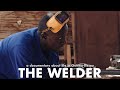 The Welder | Guinea-Bissau Documentary