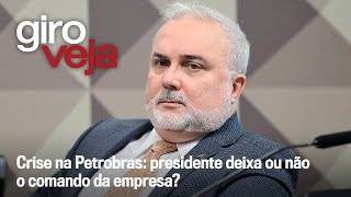 A fritura de Jean Paul Prates na Petrobras | Giro VEJA