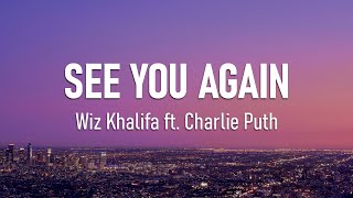 Wiz Khalifa - See You Again (Lyrics) ft. Charlie Puth