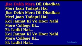 Jise Dekh Mera Dil Dhadka - Kumar Sanu Hindi Full Karaoke with Lyrics