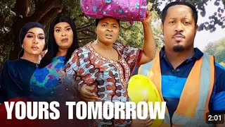 YOURS TOMORROW NIGERIAN MOVIE (New movie) MIKE EZURUONYE, FAVOUR OMA, BIBI SONYE, CHINYERE WILFRED