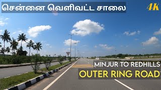 Chennai Outer Ring Road | Phase II | Minjur to Redhills | 4K Video