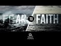 BCN Communion Service| “Fear To Faith” | August 4, 2024