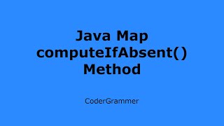 Java Map computeIfAbsent() Method