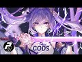 Nightcore - GODS | Lyrics