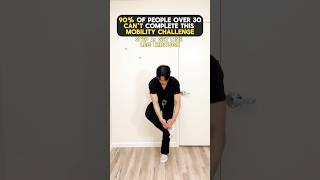 90% can't complete this mobility challenge!