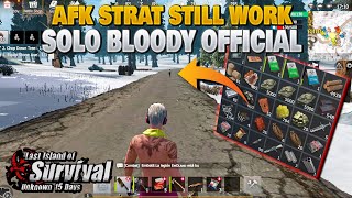 Afk Strat New Solo Journey Bloody Official Part 1 Last Island of Survival | Last Day Rules Survival