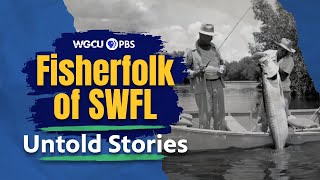 Fisherfolk of Southwest Florida | Untold Stories | Fishing Documentary