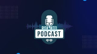 Risk Intel | Part 3: Using Data as a Strategic Asset With Jeff Fink: Risk Mitigation