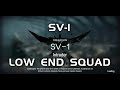 SV-1 | Ultra Low End Squad | Under Tides | 【Arknights】