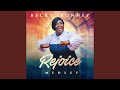 Rejoice (Medley)