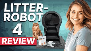 Litter-Robot 4 Review—2 Cats Used It For 3 MONTHS! Everything You Need to Know!