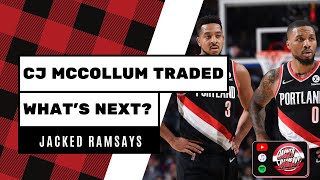 Jacked Ramsays: End of an Era - Rapid Reaction to CJ McCollum Trade