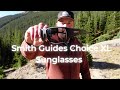 Smith Guides Choice XL Sunglasses  - ChromaPop Glass Review