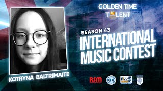 GOLDEN TIME TALENT | 43 Season | Kotryna Baltrimaite | Piano