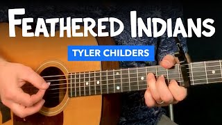 🎸 "Feathered Indians" guitar lesson w/ tab & chords (Tyler Childers)