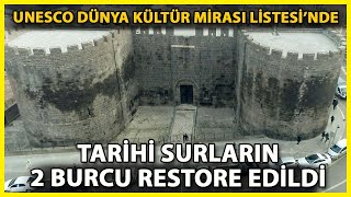 Diyarbakır'da Tarihi Surlarda 2 Burcun Restorasyonu Tamamlandı