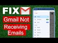 How To Fix Gmail Not Receiving Emails || Gmail Not Receiving Emails Issues!
