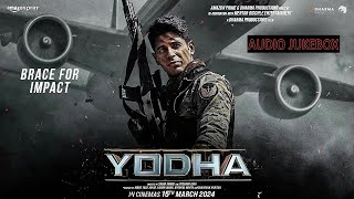 YODHA FULL AUDIO JUKEBOX | Movie Jukebox | Sidharth Malhotra , Raashii Khanna | @SIDMUSICVIBES |