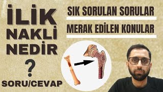 İLİK (Kök Hücre) NAKLİ NEDİR?