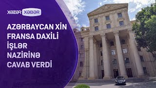 Azərbaycan XİN Fransanın daxili işlər nazirinə cavab verdi