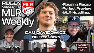 MLR WEEKLY: Free Jacks Cam Davidowicz (The Movie?), Bryan Ray Preview, Rugby Morning's MLR News