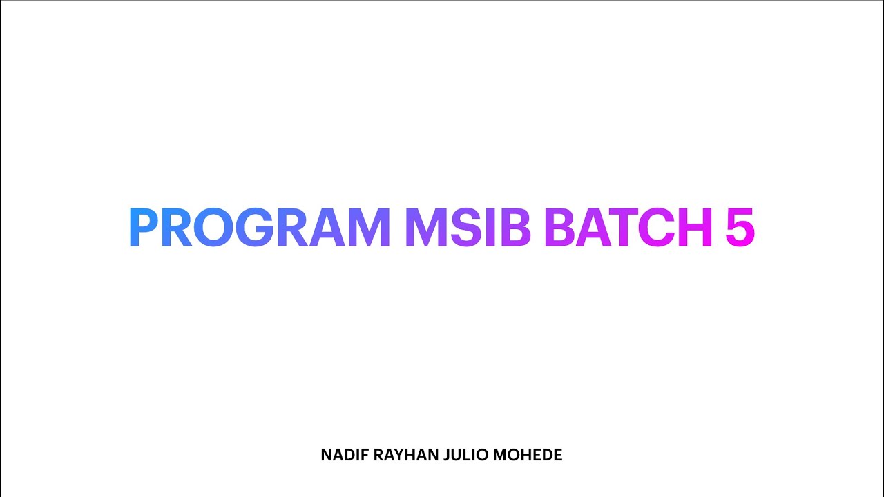 Video Recap Kegiatan MSIB Batch 4 - YouTube