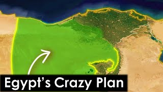 Egypt's Crazy Plan to Green its Deserts