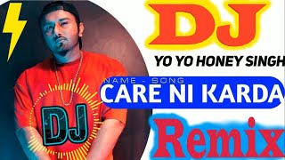 Care Ni Karda | Yo Yo Honey Singh | Dj Remix Songs 2020 |Dj  Free Flp Project | Dj Nitish Daltonganj
