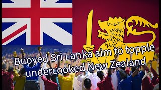 Buoyed Sri Lanka aim to topple undercooked New Zealand