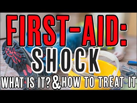 FIRST AID: SHOCK-WHAT IS IT AND HOW TO TREAT IT - YouTube