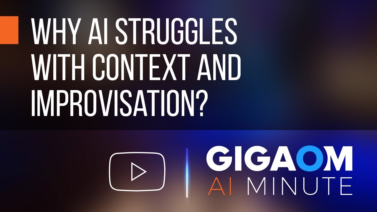 Why AI Struggles With Context And Improvisation - YouTube