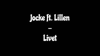 Jocke ft. Lillen - Livet