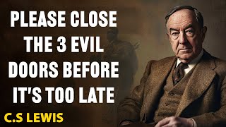 3 Hidden Doors Demons Use to Invade Your Life – Shut Them Before It's Too Late! | C.S Lewis 2025