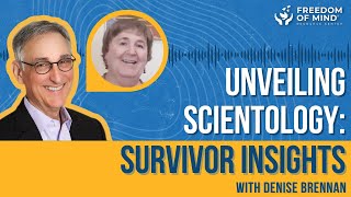 Steven Hassan talks with Denise Brennan about David Miscavige and Scientology