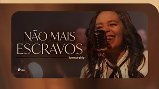 Não Mais Escravos  | ICM Worship - Cover (Bethel Music)