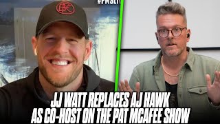 JJ Watt Replaces AJ Hawk, Becomes Co Host Of The Pat McAfee Show!