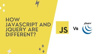 How JavaScript and jQuery are different?