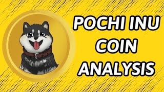 Pochi Inu $POCHI Coin Analysis!