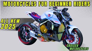 Top 10 Motorcycles for Beginner Rider in 2025