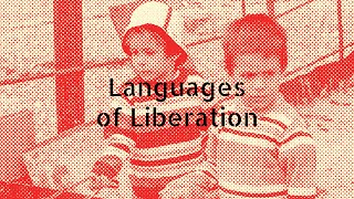 Languages of Liberation—The Undo Study Group 2021