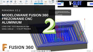 Tutorial: How to design a CNC model in Fusion 360? Milling in aluminum - LEAD CNC 1010