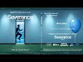 SEVERANCE - Season 2 (Original Score) I She's Alive (2x09 - Credits) I Music by Theodore Shapiro
