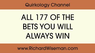 All Of Quirkology's Bets You Will Always Win